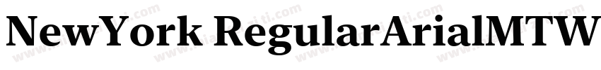 NewYork RegularArialMTW04-Medium Re字体转换